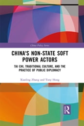 China s Non-State Soft Power Actors