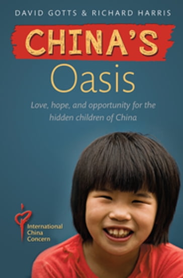 China's Oasis - David Gotts - Richard Harris