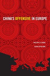 China s Offensive in Europe