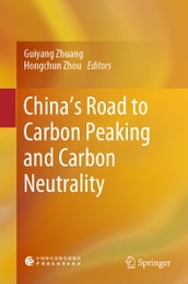 China s Road to Carbon Peaking and Carbon Neutrality