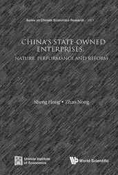 China s State-owned Enterprises: Nature, Performance And Reform