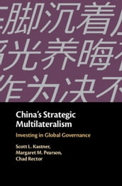 China s Strategic Multilateralism