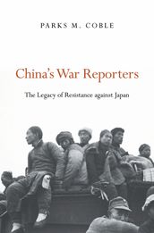 China s War Reporters