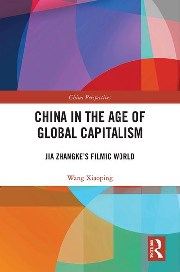 China in the Age of Global Capitalism - WANG XIAOPING