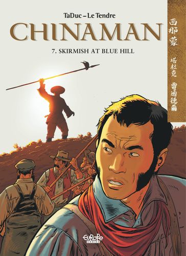 Chinaman - Volume 7 - Skirmish at Blue Hill - Serge Le Tendre