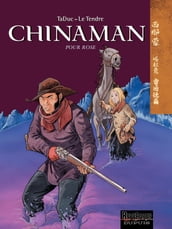 Chinaman - tome 3 - Pour Rose
