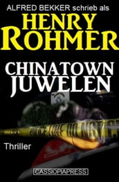 Chinatown-Juwelen: Thriller