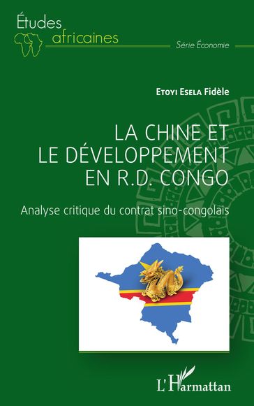 La Chine et le développement en R.D. Congo - Fidèle Etoyi Esela