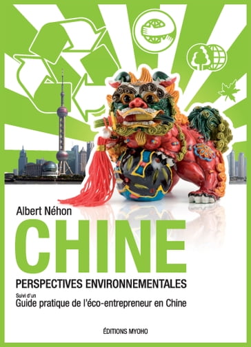 Chine, perspectives environnementales - Albert Néhon