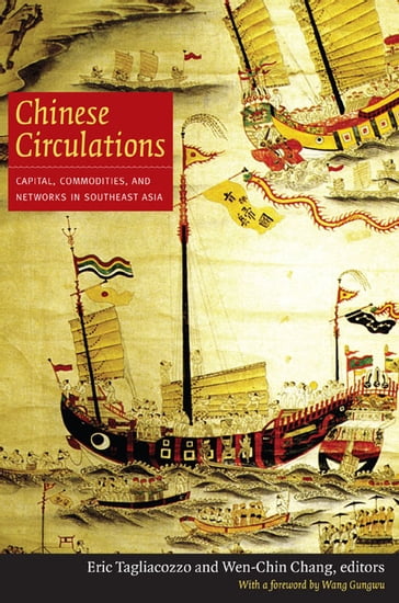 Chinese Circulations - Anthony Reid - Wang Gungwu