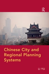 Chinese City and Regional Planning Systems