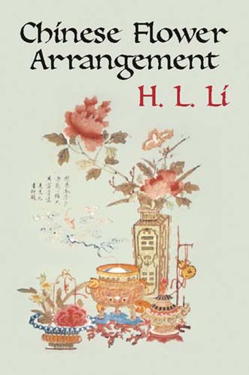 Chinese Flower Arrangement - H. L. Li