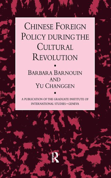 Chinese Foreign Policy - Barbara Barnouin - Yu Changgen