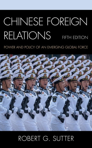 Chinese Foreign Relations - Robert G. Sutter - George Washington University