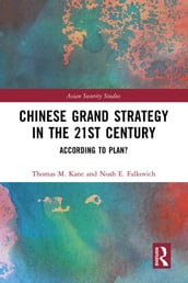 Chinese Grand Strategy in the 21st Century