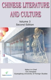 Chinese Literature and Culture Volume 3 Second Edition