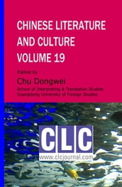 Chinese Literature and Culture Volume 19