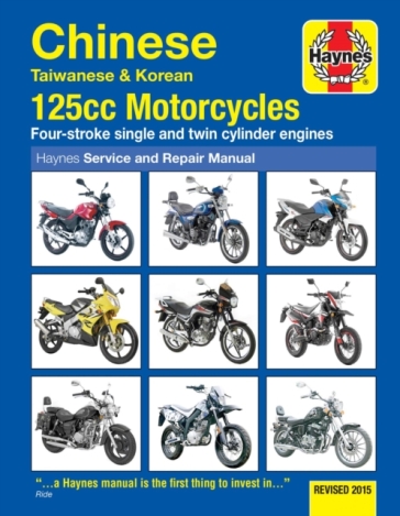 Chinese, Taiwanese & Korean 125cc Motorcycles Haynes Repair Manual - Matthew Coombs