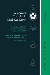 A Chinese Traveler in Medieval Korea