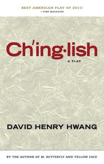 Chinglish (TCG Edition) - David Henry Hwang