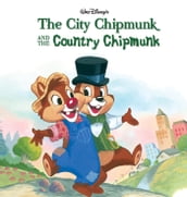 Chip  n Dale: The City Chipmunk and the Country Chipmunk