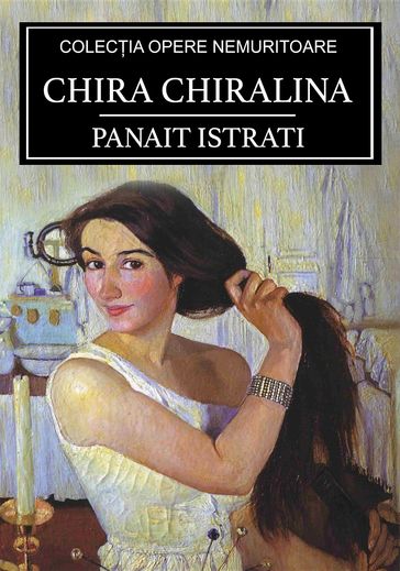 Chira Chiralina - Panait Istrati
