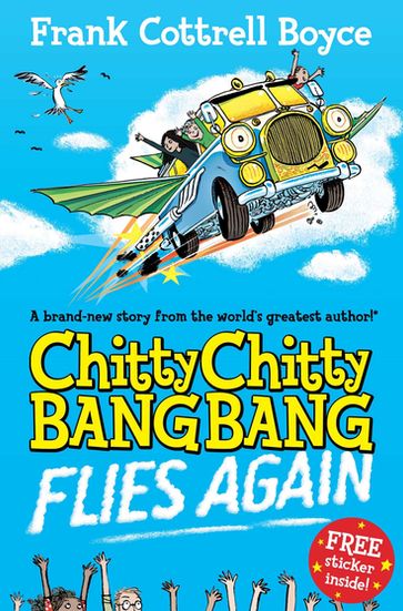 Chitty Chitty Bang Bang Flies Again - Frank Cottrell-Boyce