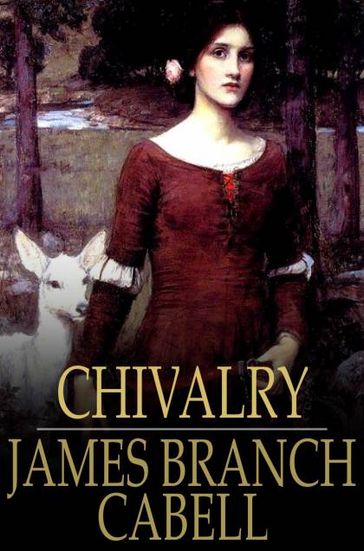 Chivalry - James Branch Cabell