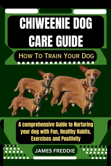 Chiweenie Dog care guide - FREDDIE JAMES