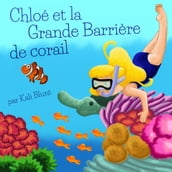 Chloé et la Grande Barrière de Corail