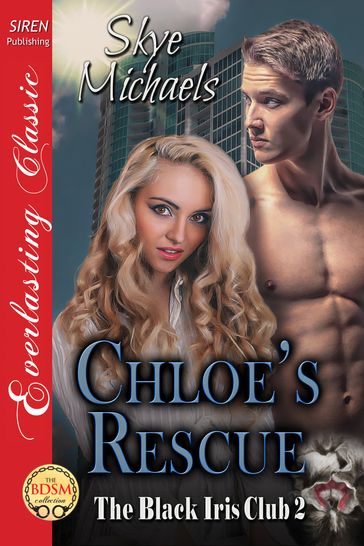 Chloe's Rescue - Skye Michaels