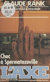 Choc à Spermatozoville