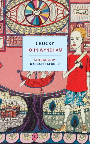 Chocky - John Wyndham - Margaret Atwood