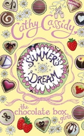 Chocolate Box Girls: Summer s Dream