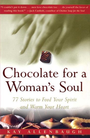 Chocolate for a Woman's Soul - Kay Allenbaugh