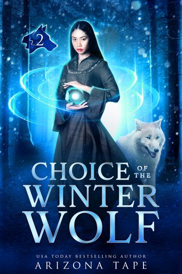 Choice Of The Winter Wolf - Arizona Tape