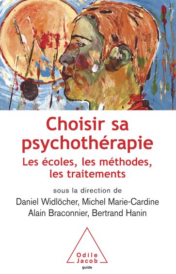 Choisir sa psychothérapie - Daniel Widlocher