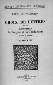 Choix de Lettres sur la Littérature, laLangue et la Traduction