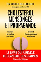 Cholestérol mensonges et propagande