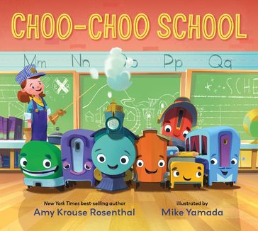 Choo-Choo School - Amy Krouse Rosenthal