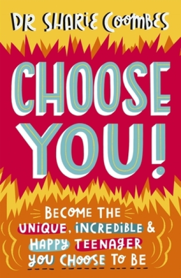 Choose You! - Dr. Sharie Coombes