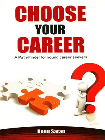 Choose Your Career - Renu Saran