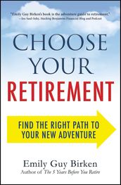 Choose Your Retirement