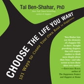 Choose the Life You Want