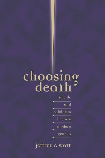 Choosing Death - Jeffrey R. Watt