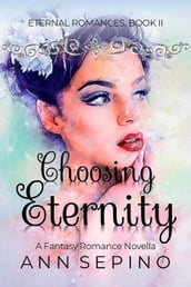 Choosing Eternity