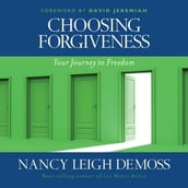 Choosing Forgiveness