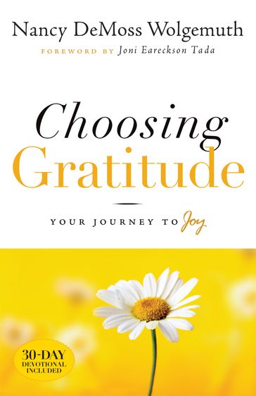 Choosing Gratitude - Nancy DeMoss Wolgemuth