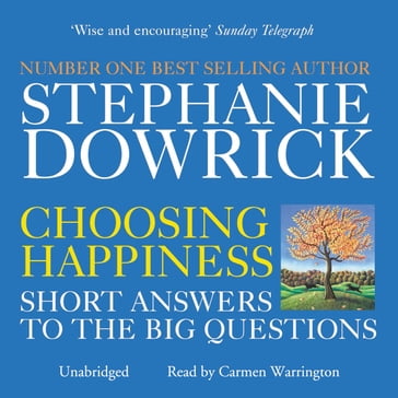 Choosing Happiness - Catherine Greer - Stephanie Dowrick