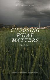Choosing What Matters